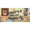 What's under your blanket !? Steam Gift