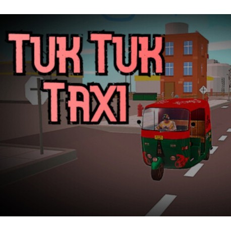 Tuk Tuk Taxi Steam CD Key