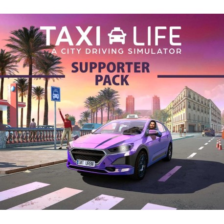 Taxi Life: A City Driving Simulator - Supporter Pack DLC PC Steam CD Key