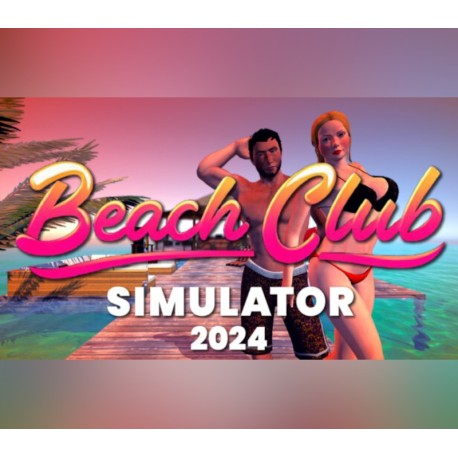 Beach Club Simulator 2024 Steam CD Key