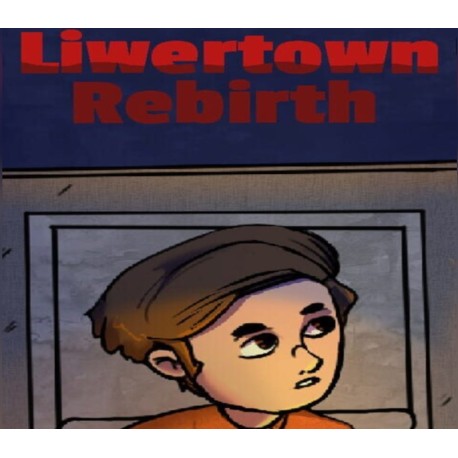 Liwertown : Rebirth Steam CD Key