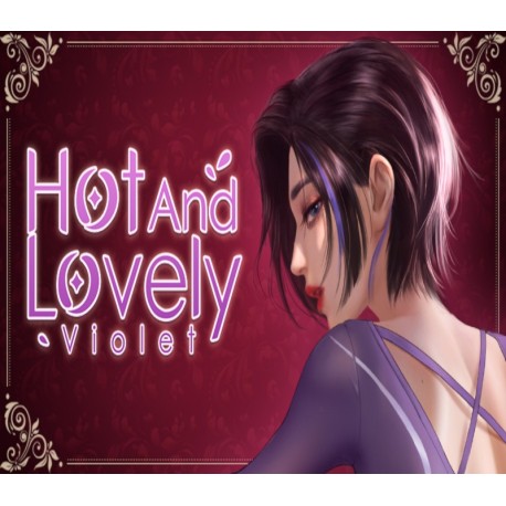 Hot And Lovely ：Violet Steam CD Key