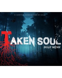 Taken Soul | Đoạt Mệnh Steam CD Key