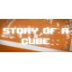 Story of a Cube Steam CD Key