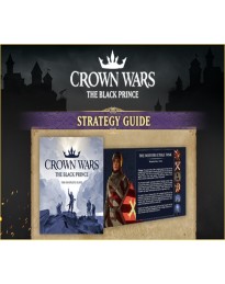 Crown Wars: The Black Prince - Strategy Guide DLC PC Steam CD Key