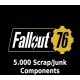 Fallout 76 - 5.000 Scrap/Junk Components Manual Delivery