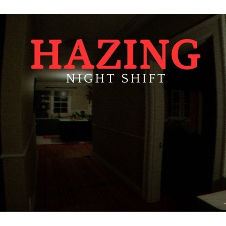 Hazing - Night Shift PC Steam CD Key