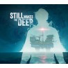 Still Wakes the Deep PC Steam CD Key
