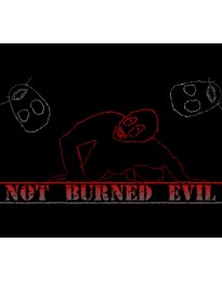 Not Burned Evil PC Steam CD Key