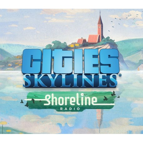 Cities: Skylines - Shoreline Radio DLC EU PC Steam CD Key