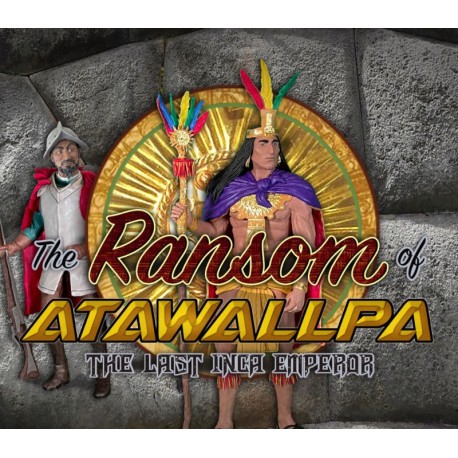 The Ransom of Atawallpa PC Steam CD Key