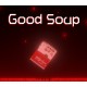 Good Soup PC Steam CD Key