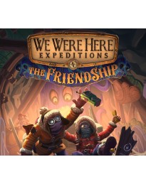 We Were Here Expeditions: The FriendShip EU PC Steam CD Key