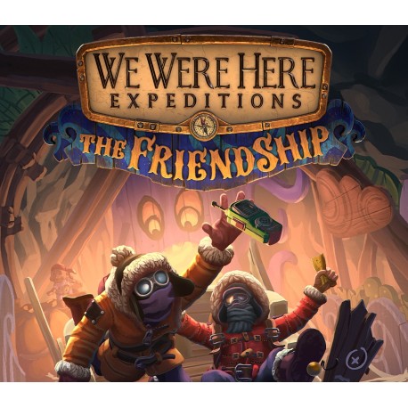 We Were Here Expeditions: The FriendShip EU PC Steam CD Key