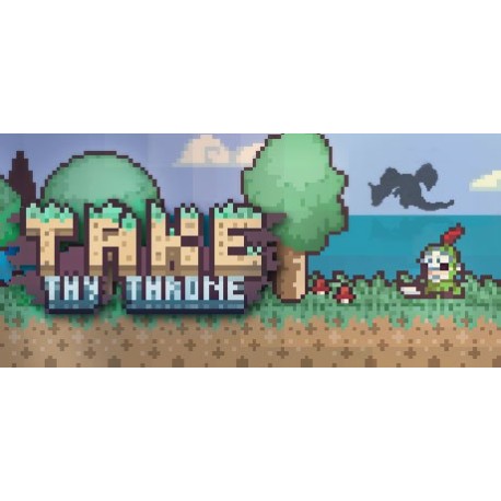 Take Thy Throne Steam CD Key