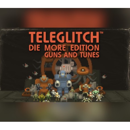Teleglitch: Guns and Tunes DLC EU PC Steam CD Key