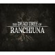 The Dead Tree of Ranchiuna XBOX One / Xbox Series X|S Account