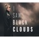 I Saw Black Clouds PC Steam CD Key