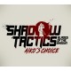 Shadow Tactics: Blades of the Shogun - Aiko's Choice PC Epic Games Account