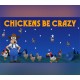 Chickens Be Crazy PC Steam CD Key