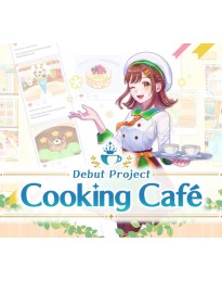 Debut Project: Cooking Café PC Steam CD Key