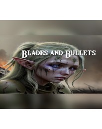 Blades and Bullets PC Steam CD Key
