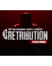 The Walking Dead: Saints & Sinners - Chapter 2: Retribution - Payback Edition Upgrade DLC EU (without DE) PS5 CD Key