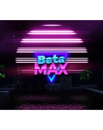 Beta MAX PC Steam CD Key
