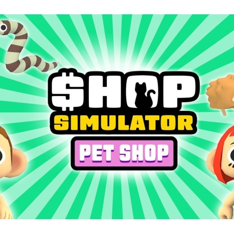 Shop Simulator: Pet Shop PC Steam CD Key
