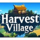 Harvest Village PC Steam CD Key