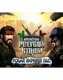 Operation: Polygon Storm - Polar Express DLC PC Steam CD Key