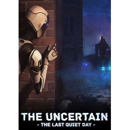 The Uncertain: Episode 1 - The Last Quiet Day PC Steam CD Key