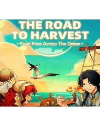 The Road To Harvest: Food From Across The Ocean PC Steam CD Key