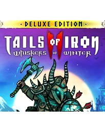 Tails of Iron 2: Whiskers of Winter Deluxe Edition EU PC Steam CD Key
