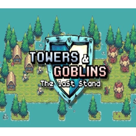 Towers & Goblins: The Last Stand PC Steam CD Key