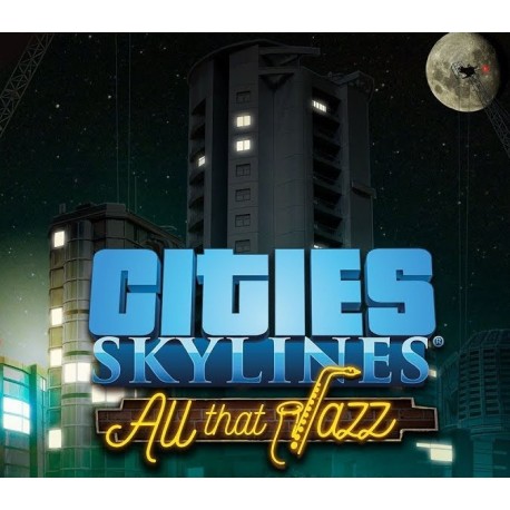 Cities: Skylines - All That Jazz DLC RU/CIS PC Steam CD Key