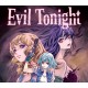 Evil Tonight PC Steam CD Key