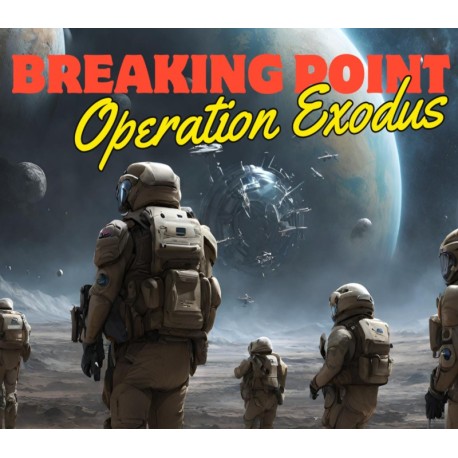 Breaking Point: Operation Exodus PC Steam CD Key