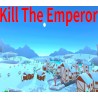 Kill The Emperor Steam CD Key