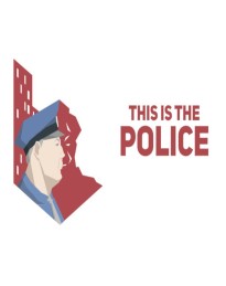 This Is the Police EU PC Steam CD Key
