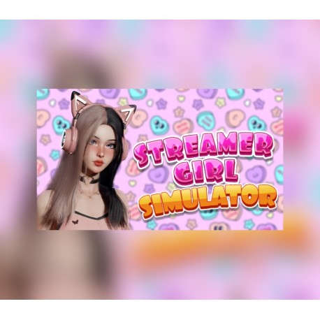 Streamer Girl Simulator PC Steam CD Key