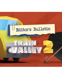 Train Valley 2 - Editor's Bulletin DLC PC Steam CD Key