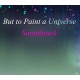 But to Paint a Universe - Soundtrack DLC Steam CD Key