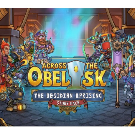 Across the Obelisk - The Obsidian Uprising DLC PC Steam CD Key