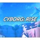 Cyborg: Rise PC Steam CD Key