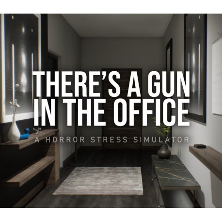 There's A Gun in the Office PC Steam CD Key