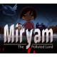 Miryam: The Polluted Land PC Steam CD Key