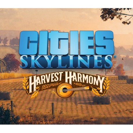 Cities: Skylines - Harvest Harmony DLC RoW PC Steam CD Key