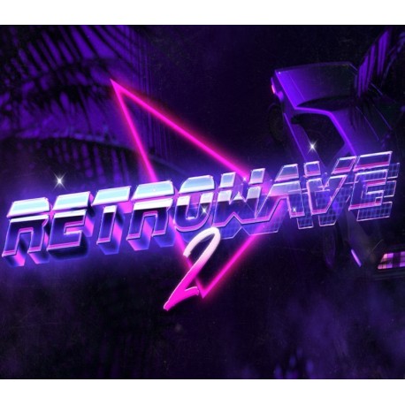 Retrowave 2 EU PC Steam CD Key