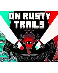 On Rusty Trails EU PC Steam CD Key